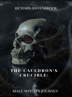 cover image of The Cauldrons Crucible